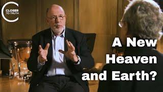 N.T. Wright - A New Heaven & A New Earth?