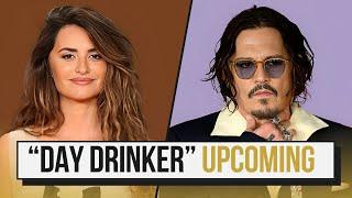 Johnny Depp & Penélope Cruz Are Back! Inside Their New Movie Day Drinker