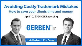 Avoiding Costly Trademark Mistakes | Gerben IP