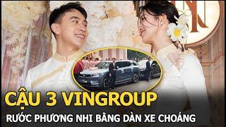 Cậu 3 Vingroup rước Phương Nhi bằng dàn xe choáng