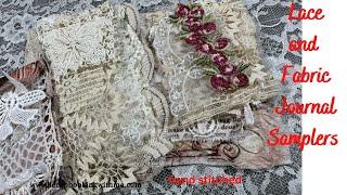 DIY HAND STITCHED LACE and FABRIC JOURNAL SAMPLERS | TUTORIAL