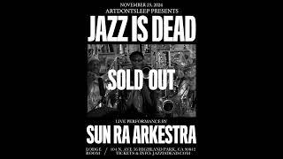 Sun Ra Arkestra Sold Out