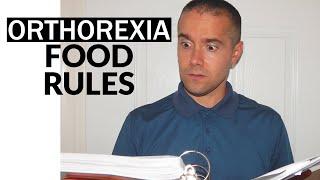 My Orthorexia Food Rules- ORTHOREXIA & ANOREXIA RECOVERY