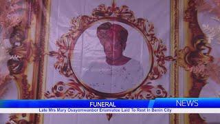 FUNERA: Late Mrs Mary Osayomwanbor Eriamiatoe Laid To Rest In Benin City