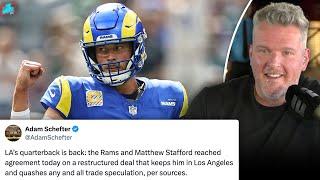 Matt Stafford Staying With Rams, Contract "Less Than Other Offers" | Pat McAfee Show