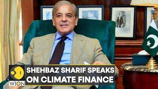 COP27: Pakistan Prime Minister Shehbaz Sharif speaks on climate finance | World News | WION