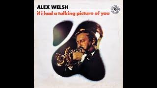 Alex Welsh and his Band - “if I had a talking picture of you”