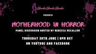 Motherhood in Horror panel discussion | GHOULS MAGAZINE