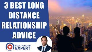 Long Distance Relationship Advice| 4 POWERFUL Tips!