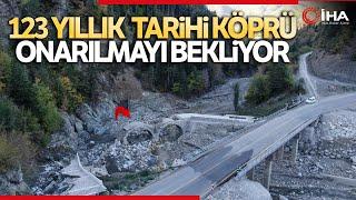 123 Yıllık Tarihi İstiklal Yolu Köprüsü, Onarılmayı Bekliyor