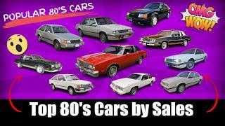 TOP 10 CARS SOLD U.S. IN THE 1980's