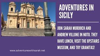 Adventures in Sicily: the Baroque City of Noto