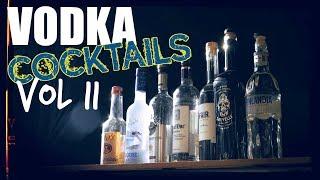 Vodka Cocktails VOL II