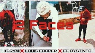 2 Faces - Karym  Louis Cooper  El Dystinto (Audio Oficial)