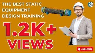 The BEST Static Equipment Design Training | ASME Sec VIII | Express Engineering Solutions |
