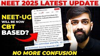 NEET 2025 to be CBT | NEET 2025 Mode of Exam Change | NEET 2025 Latest Update | NEET 2025 Update