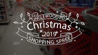 2019 Inglewood PD Shopping Spree