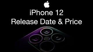 iPhone 12 Release Date and Price – iPhone 12 Colors & Battery life