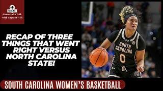 Recap Of Three Things That Went Right Versus North Carolina State Women's Basketball!