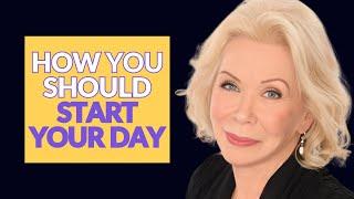 Start Your Day Right with Louise Hay’s Uplifting Morning Meditation