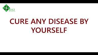 Cure any disease by yourself Daily Health Joint