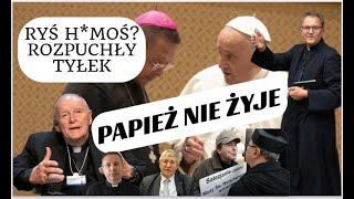 SYN BERGOGLIO? ŁAJDAK UMIERA I ROZPŁYNIE SIĘ W WANNIE, WOŹNICKI O UMIERJĄCYM PAPIEŻU I...PĄCZKACH