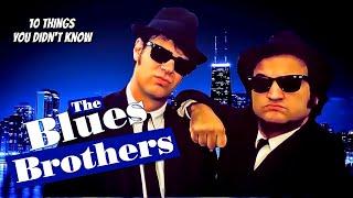 10 Things You Didn't Know About Blues Brothers