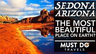 Sedona Arizona | The Most Beautiful Place on Earth?