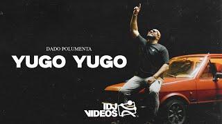 DADO POLUMENTA - YUGO YUGO (OFFICIAL VIDEO)