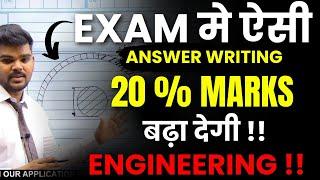 EXAM मे ऐसी ANSWER WRITING 20 % MARKS बढ़ा देगी !! | ENGINEERING | PRADEEP GIRI SIR