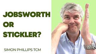 Jobsworth or Stickler?