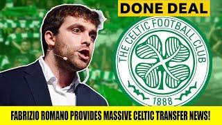 Fabrizio Romano Provides MASSIVE Celtic Transfer News   DONE DEAL!