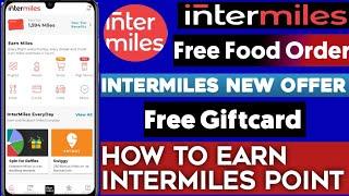 interMiles Free Food Offer | interMiles Free Giftcard Amazon Flipkart | How To Earn interMiles Point