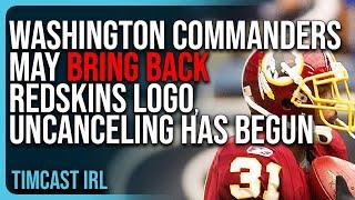 Washington Commanders May BRING BACK Redskins Logo, UNCANCELING HAS BEGUN