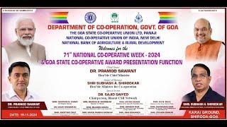 LIVE || 71st National Co-operative Week  2024 & Goa State Co-operative Award Presentation Function.