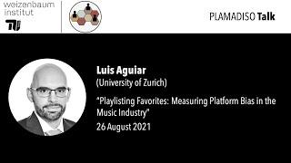 "Playlisting Favorites: Measuring Platform Bias in the Music Industry", Luis Aguiar