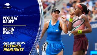 Pegula/Gauff vs. Hsieh/Wang Extended Highlights | 2023 US Open Quarterfinal