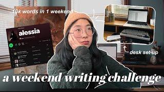  one weekend. 10k words. // a writing challenge vlog