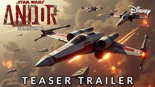 Andor Season 2 - Teaser Trailer | Disney Studios