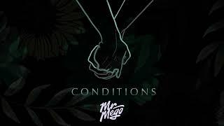 Mr Mego - Conditions (Audio)