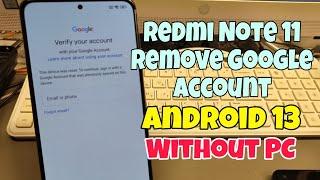 Xiaomi Redmi Note 11, Remove Google Account, Bypass FRP, Without PC.