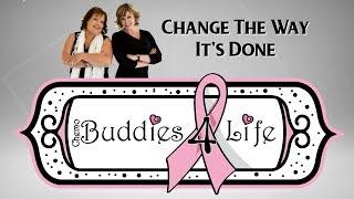 Chemo Buddies 4life Change the Way it's Done