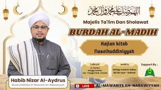 Live Majelis Burdah | Kajian Kitab Nasoihuddiniyyah Bersama Habib Nizar al Aydrus08 Nov 2024