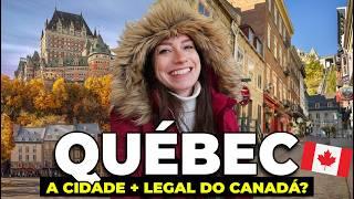 QUÉBEC 2024: a cidade mais legal do Canadá? Melhores atrações de Québec, roteiro e preços!