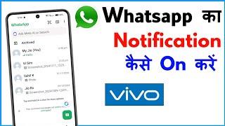 Whatsapp Ka Notification Kaise On Kare Vivo | How To Turn On Whatsapp Notification In Vivo