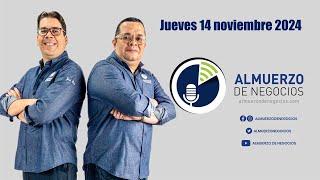 Jueves 14 de noviembre 2024 - Programa Completo Almuerzo de Negocios