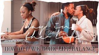 DAY IN THE LIFE: MY PRODUCTIVE 6AM MORNING & NIGHT ROUTINES | HOW TO BALANCE LOVE, LIFE & WORK!