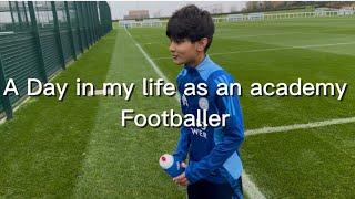 A DAY IN MY LIFE AS AN ACADEMY FOOTBALL PLAYER!!!