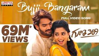 Bujji Bangaram Full Video Song  || Guna 369 || Karthikeya, Anagha | Chaitan Bharadwaj | Telugu Songs