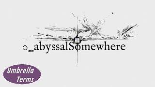 0_abyssalSomewhere - PC Game Review - UT